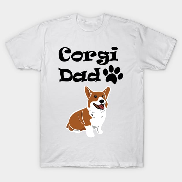 Corgi Dad Funny Love Dog Pet Gift T-Shirt by chrizy1688